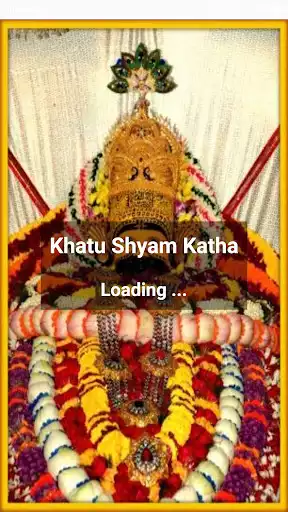 Play Khatu Shyam Katha  and enjoy Khatu Shyam Katha with UptoPlay