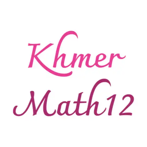 Play Khmer-Math12: Maths in khmer APK