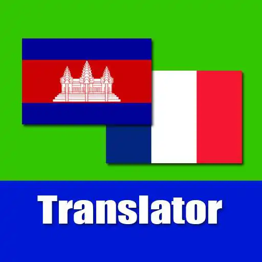 Play khmer to French translator APK Play khmer to French translator APK