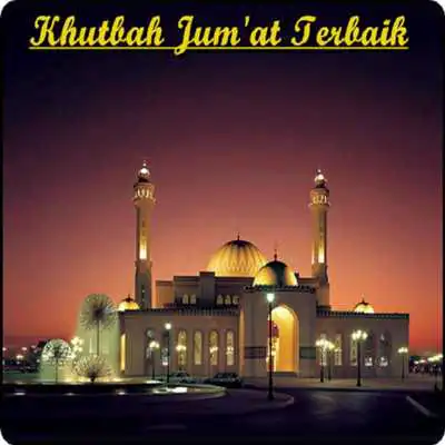Play Khotbah Jumat Terbaik