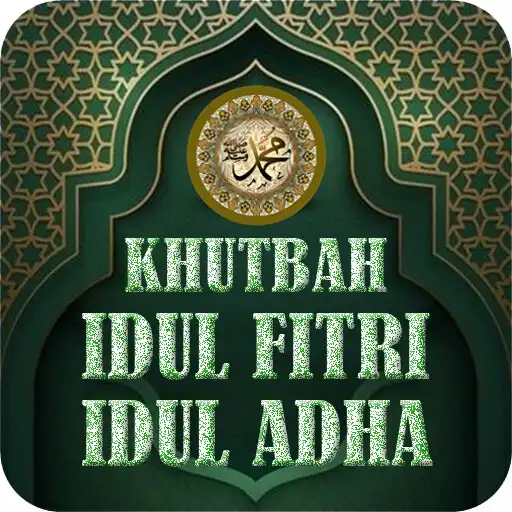 Play Khutbah Idul Fitri Idul Adha APK