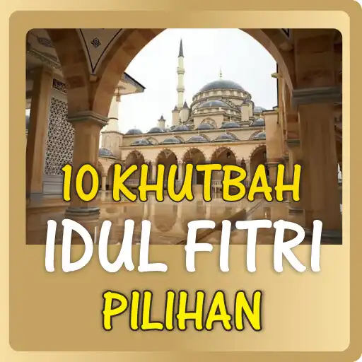 Play Khutbah Idul Fitri  and enjoy Khutbah Idul Fitri with UptoPlay