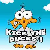 Free play online Kick The Ducks ! APK