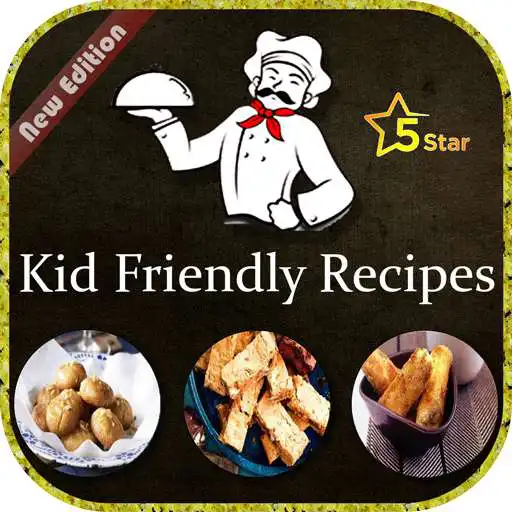 Play Kid Friendly Recipes /kid friendly dessert recipe APK Play Kid Friendly Recipes /kid friendly dessert recipe APK
