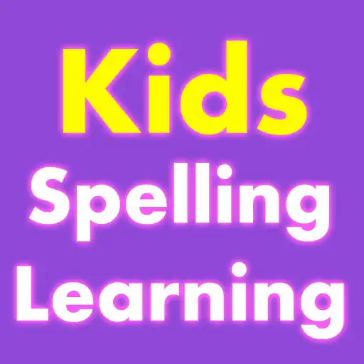 Play Kids Spelling Learning - Learn to spell and speak APK