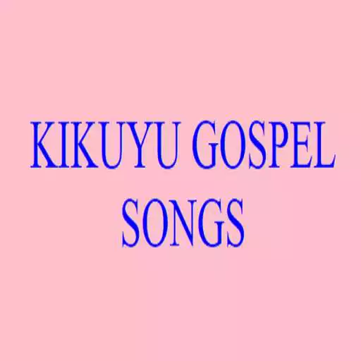 Play Kikuyu Gospel songs APK Play Kikuyu Gospel songs APK