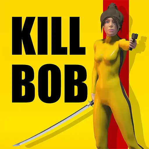 Play Kill Bob APK