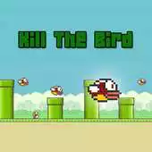 Free play online Kill the bird APK Free play online Kill the bird APK