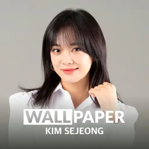Play Kim Sejeong HD Wallpaper APK