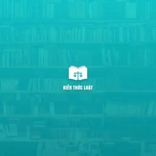 Play Kiến Thức Luật Sư APK Play Kiến Thức Luật Sư APK