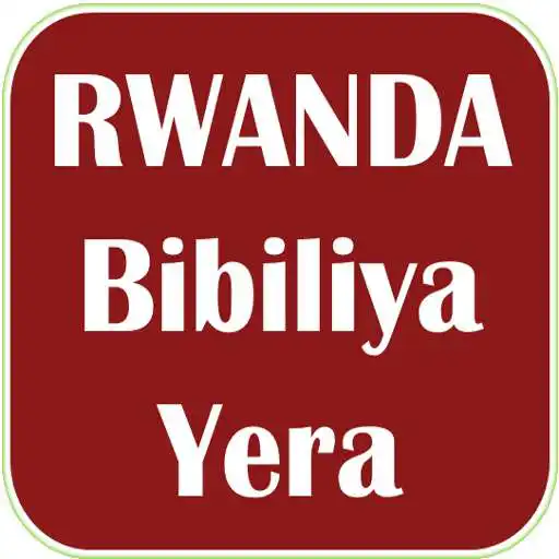 Run free android online KINYARWANDA BIBILIYA YERA APK