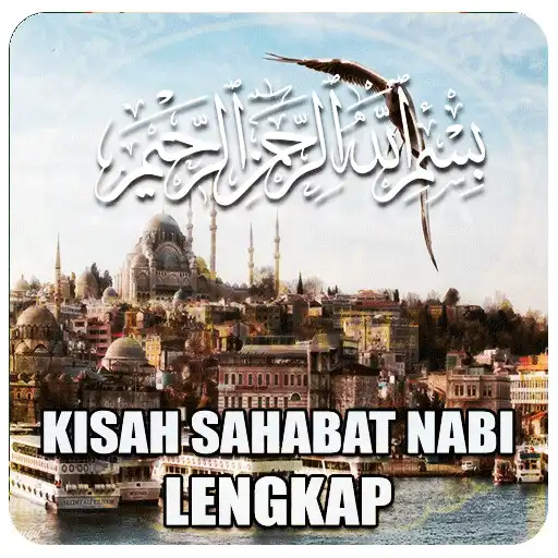 Play Kisah Sahabat Nabi Lengkap APK