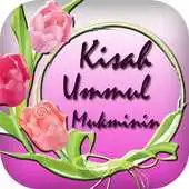 Free play online Kisah Ummul Mukminin APK