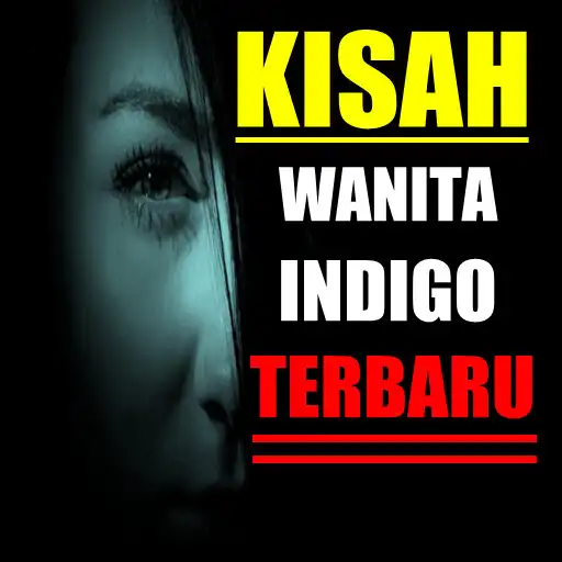 Free play online Kisah Wanita Indigo paling tajam mata batinnya APK Free play online Kisah Wanita Indigo paling tajam mata batinnya APK
