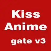 Free play online KissAnime Gate V3 - Watch Anime TV APK