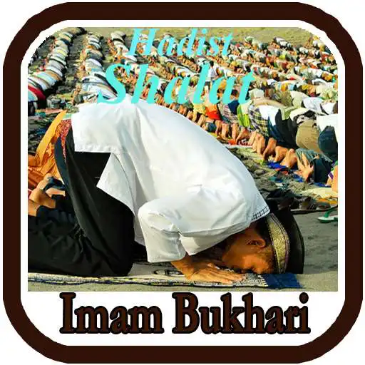 Play Kitab Shalat Shahih Bukhari  and enjoy Kitab Shalat Shahih Bukhari with UptoPlay