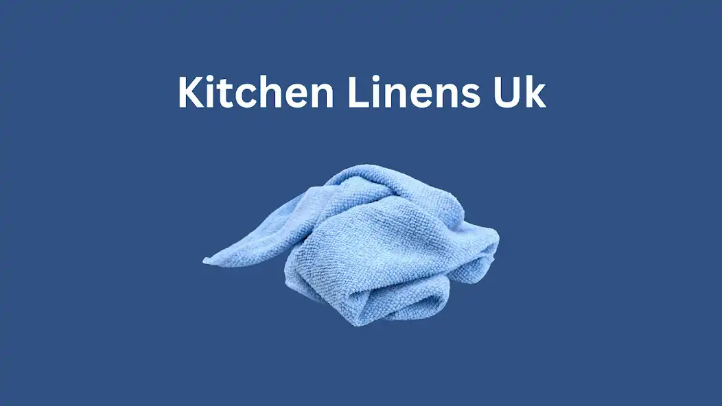 Play Kitchenlinens Uk as an online game Kitchenlinens Uk with UptoPlay