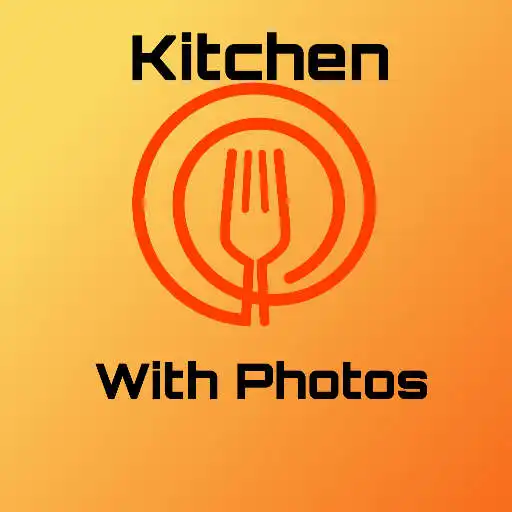 Play kitchen with photos APK Play kitchen with photos APK