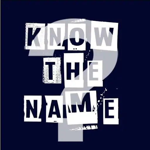 Free play online Know The Name? APK