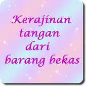 Free play online Koleksi Kerajinan Tangan APK Free play online Koleksi Kerajinan Tangan APK