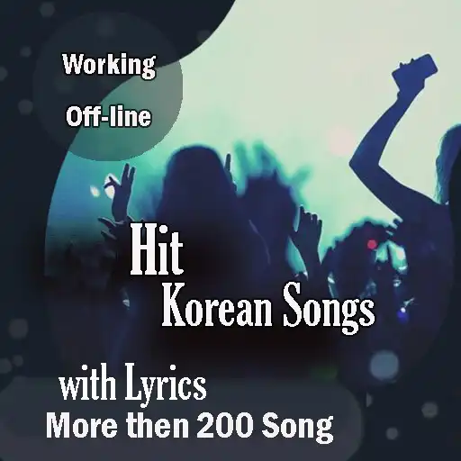 Play Korean songs with lyrics 2021 all times Hit songs APK Play Korean songs with lyrics 2021 all times Hit songs APK
