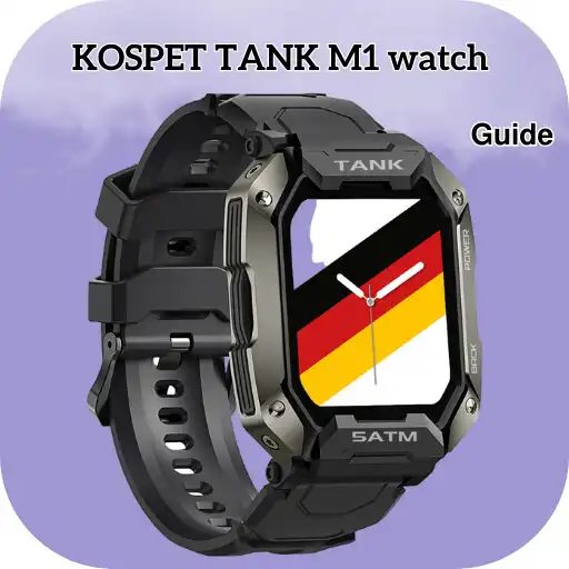 Play KOSPET TANK M1 watch Guide APK