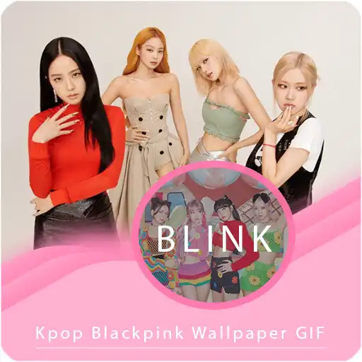 Play Kpop Blackpink Wallpaper GIF APK
