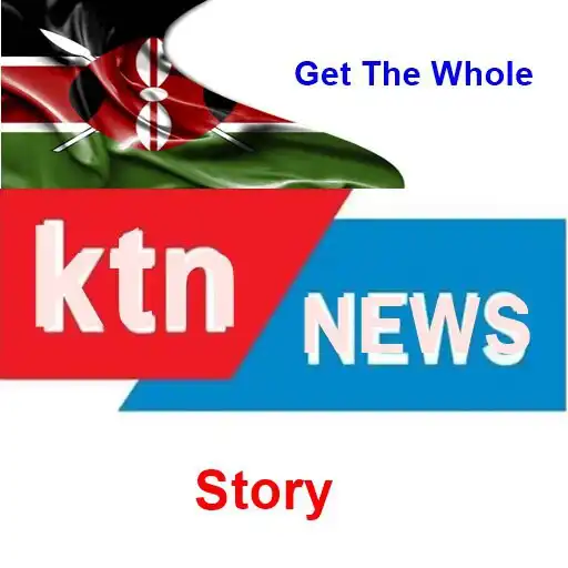 Play KTN News Live Kenya APK Play KTN News Live Kenya APK