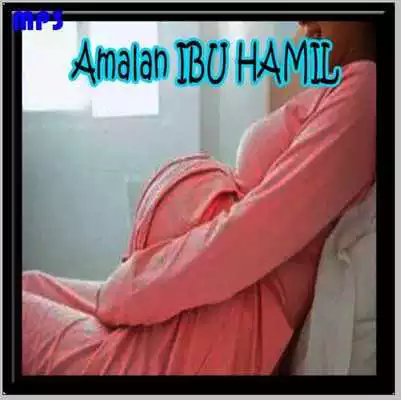Play Kumpulan Amalan IBU HAMIL Lengkap Mp3 2017 Play Kumpulan Amalan IBU HAMIL Lengkap Mp3 2017