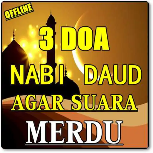 Play KUMPULAN DOA NABI DAUD AGAR SUARA MERDU APK Play KUMPULAN DOA NABI DAUD AGAR SUARA MERDU APK