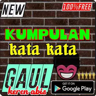 Play kumpulan kata kata gaul lengkap