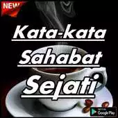 Free play online Kumpulan Kata Kata Sahabat Sejati Terlengkap APK Free play online Kumpulan Kata Kata Sahabat Sejati Terlengkap APK