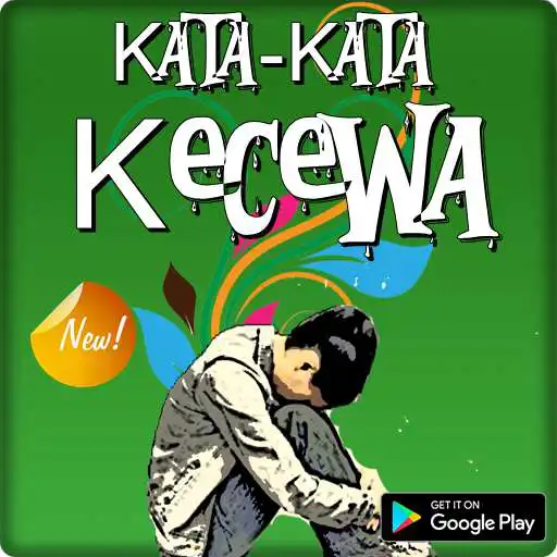 Play Kumpulan Kata Kecewa Terhadap Seseorang Terhits APK Play Kumpulan Kata Kecewa Terhadap Seseorang Terhits APK