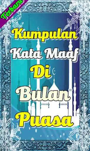 Play Kumpulan Kata Maaf Di Bulan Puasa Teranyar as an online game Kumpulan Kata Maaf Di Bulan Puasa Teranyar with UptoPlay