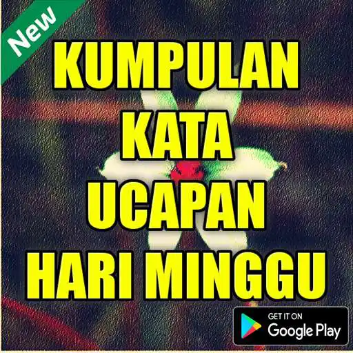 Play Kumpulan Kata Ucapan Hari Minggu  and enjoy Kumpulan Kata Ucapan Hari Minggu with UptoPlay
