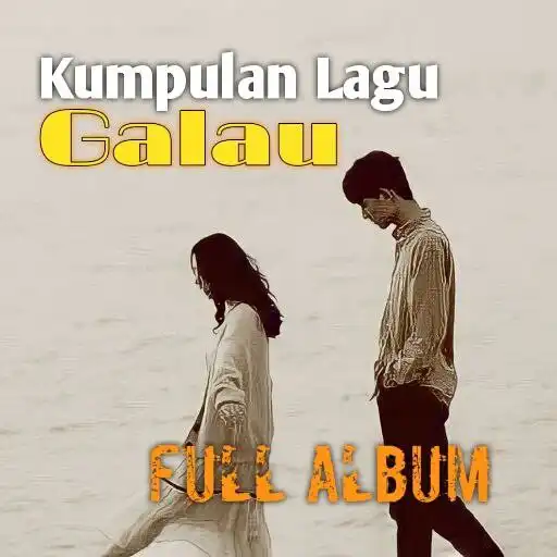 Play Kumpulan Lagu Galau Full Album APK