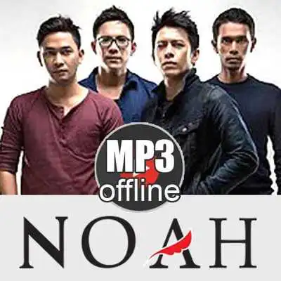 Play Kumpulan Lagu NOAH Lengkap Offline