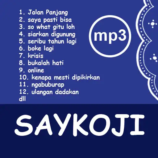 Play Kumpulan Lagu Saykoji Lirik APK Play Kumpulan Lagu Saykoji Lirik APK
