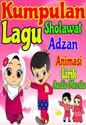 Play kumpulan lagu sholawat dan adzan anak Play kumpulan lagu sholawat dan adzan anak