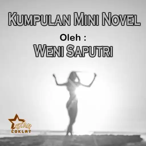 Free play online Kumpulan Novel Weni Saputri APK Free play online Kumpulan Novel Weni Saputri APK
