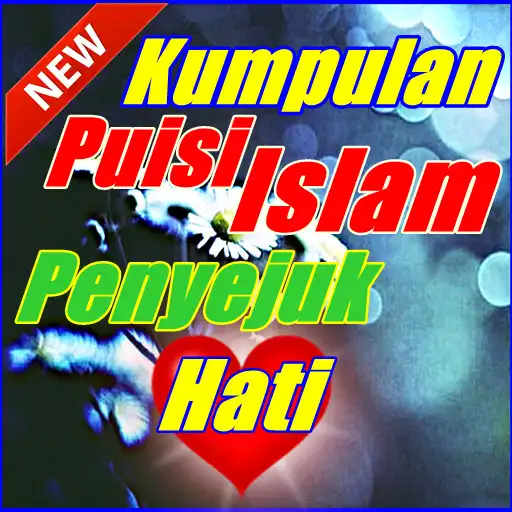 Play Kumpulan Puisi Islam Penyejuk Hati Lengkap  and enjoy Kumpulan Puisi Islam Penyejuk Hati Lengkap with UptoPlay