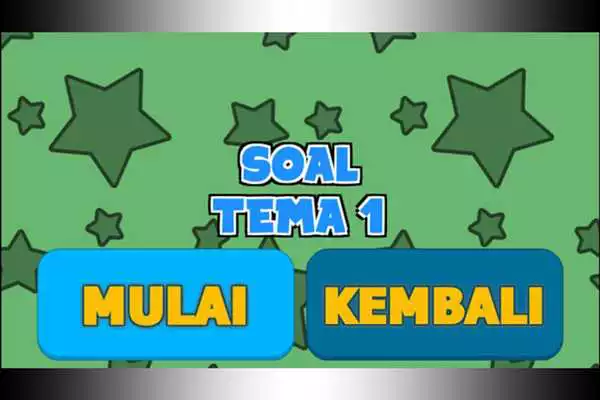 Play Kumpulan Soal Kuis Tematik Kelas 1 SD - MI