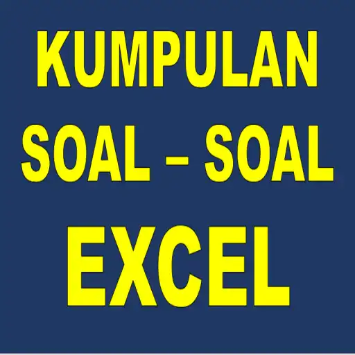 Play Kumpulan Soal-Soal Excel APK Play Kumpulan Soal-Soal Excel APK