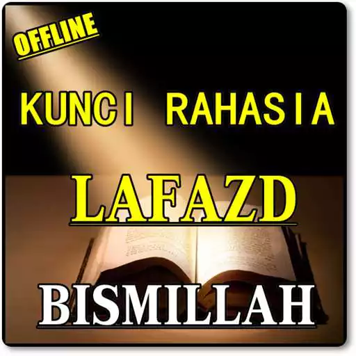 Run free android online KUNCI RAHASIA LAFAZD BISMILLAH TERBARU KOMPLIT APK
