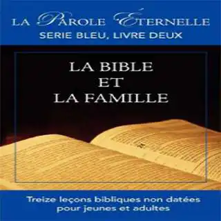 Play LA BIBLE ET LA FAMILLE, SERIE BLEU, LIVRE DEUX  and enjoy LA BIBLE ET LA FAMILLE, SERIE BLEU, LIVRE DEUX with UptoPlay