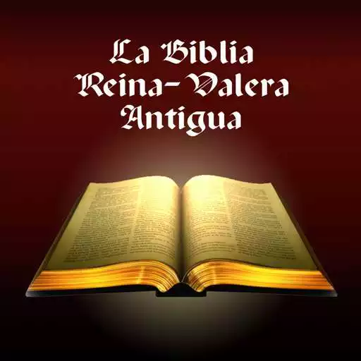 Run free android online La Biblia Reina-Valera Antigua APK