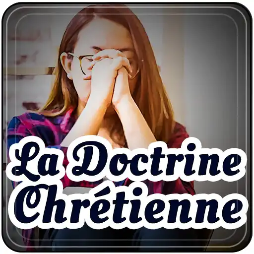 Play La Doctrine Chrétienne APK