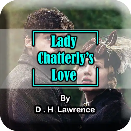 Play Lady Chatterlys Lover By D. H. APK