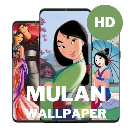 Play Lady Mulan Wallpaper HD APK Play Lady Mulan Wallpaper HD APK