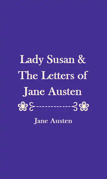 Play Lady Susan  The Letters eBook  and enjoy Lady Susan  The Letters eBook with UptoPlay